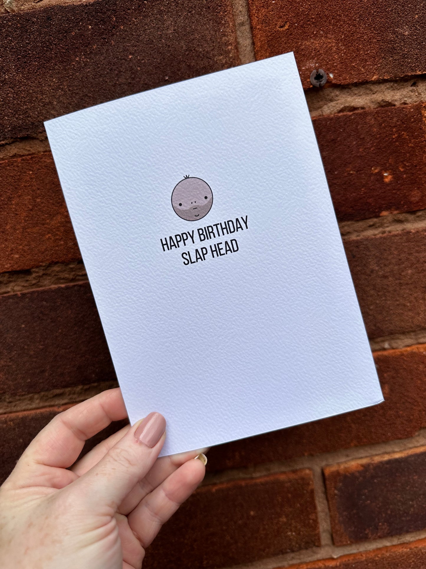 Slap Head Birthday card