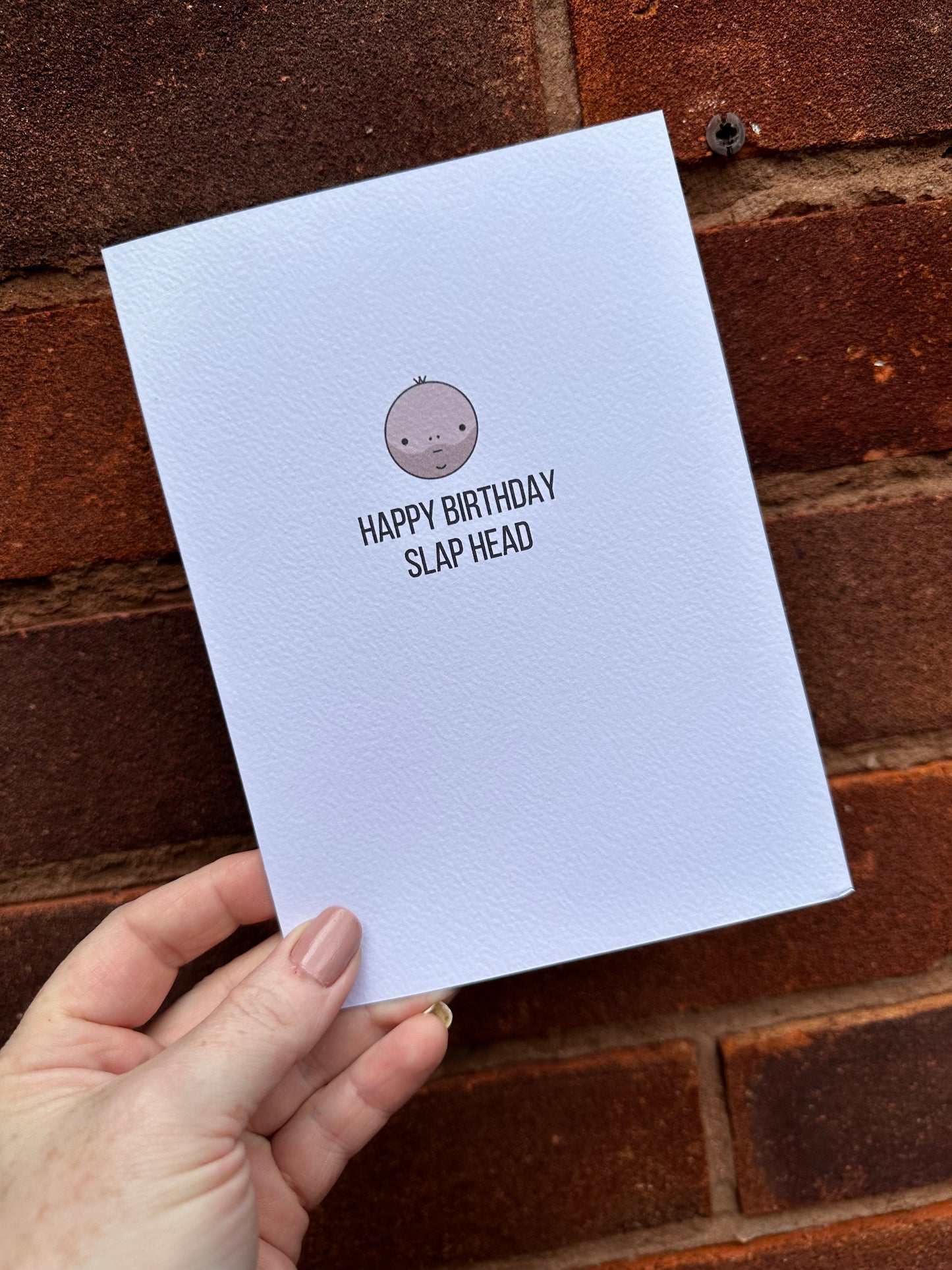 Slap Head Birthday card