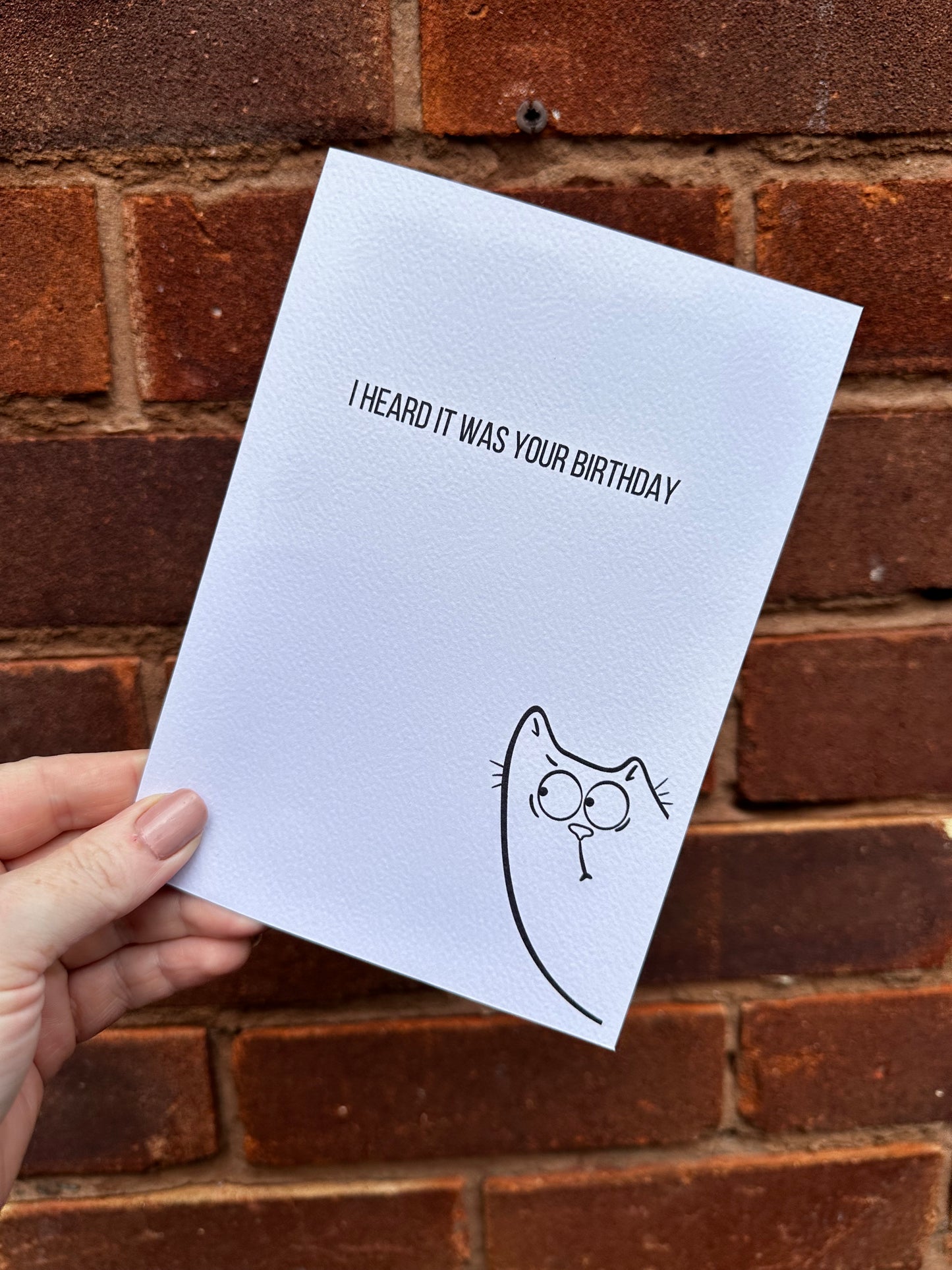 I heard it was your birthday Cat card