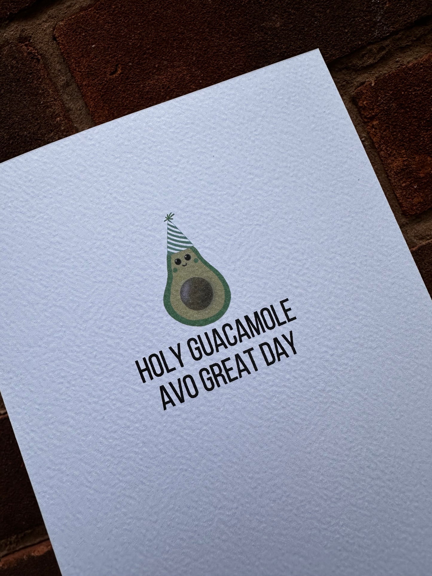 Holy Guacamole Birthday card