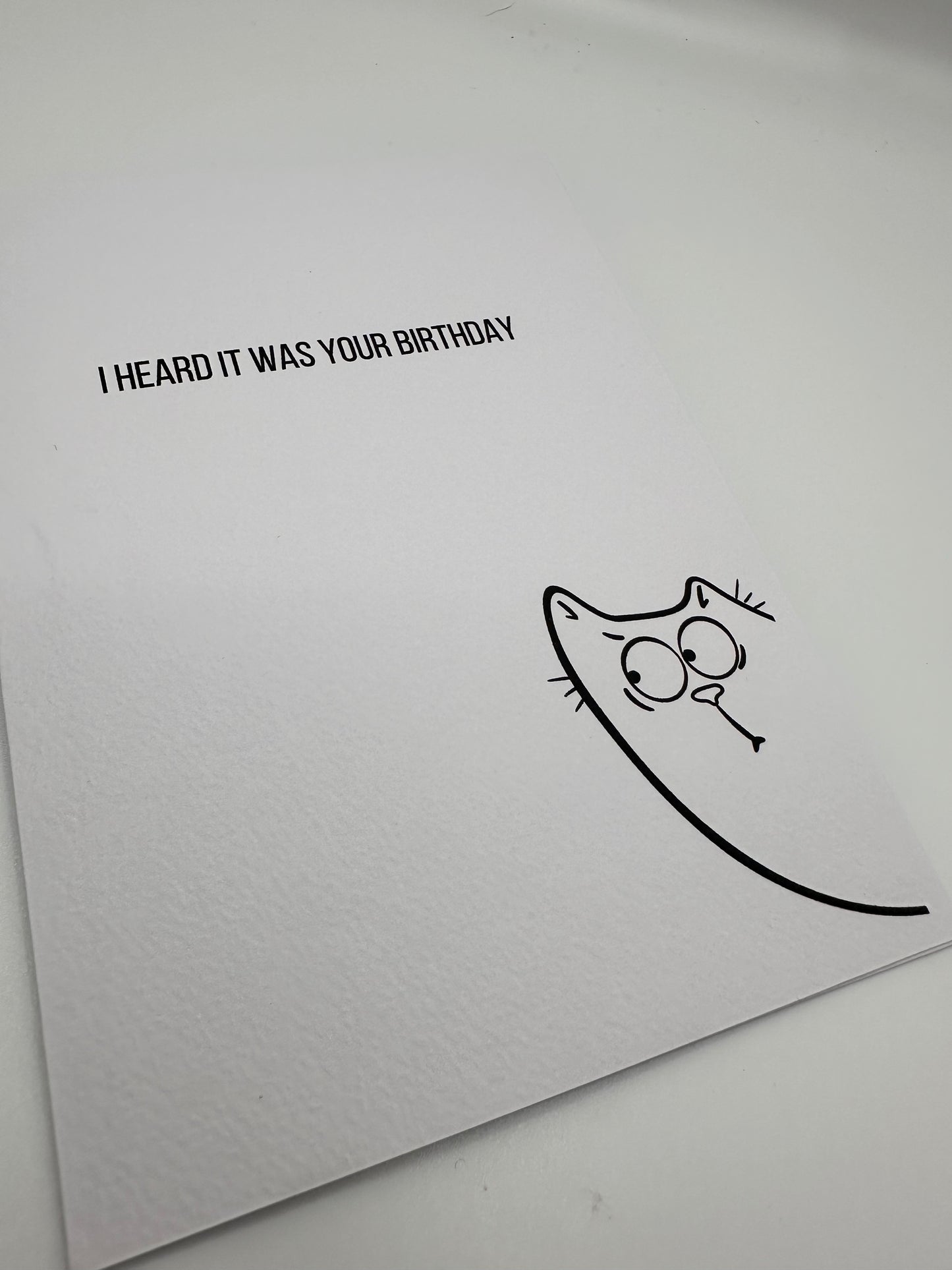 I heard it was your birthday Cat card