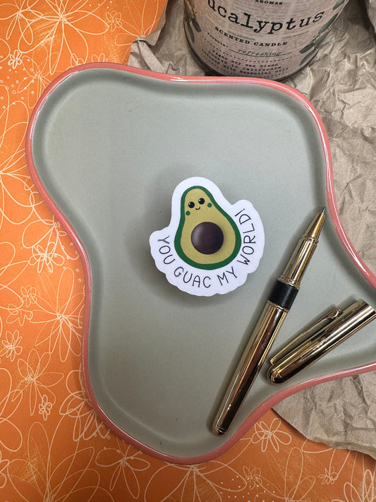 You Guac My World Avacado sticker