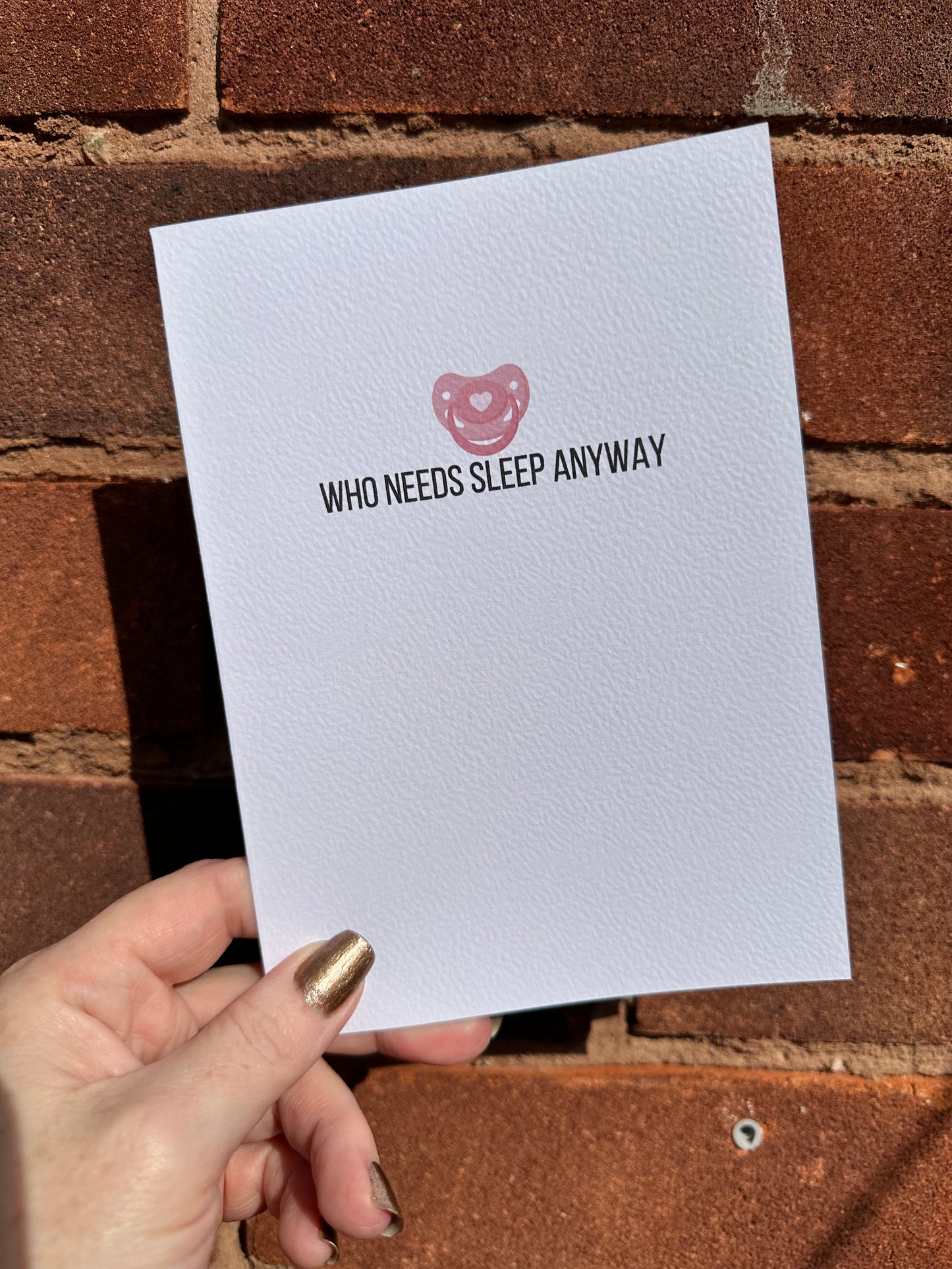 Who Needs Sleep baby card.